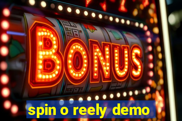 spin o reely demo